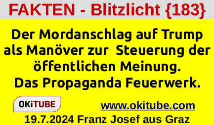 Trump Attentat und die GLOBALE NWO - FAKTEN-BLITZLICHT {183}