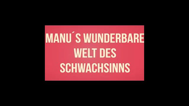 Manu´s wunderbare Welt des Schwachsinns: Die etwas andere Presseschau #01